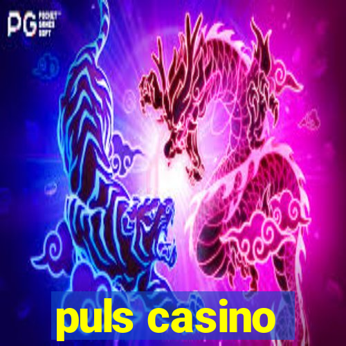 puls casino