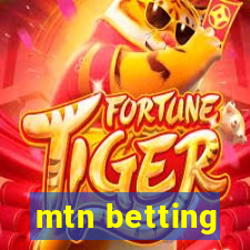 mtn betting