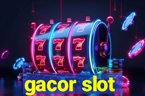 gacor slot