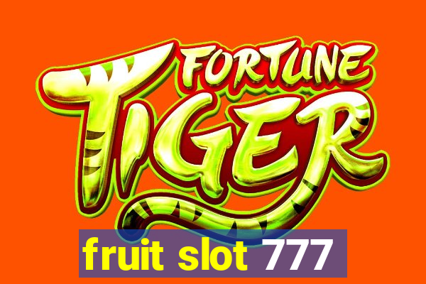 fruit slot 777