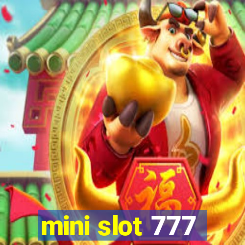 mini slot 777