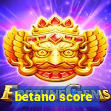 betano score