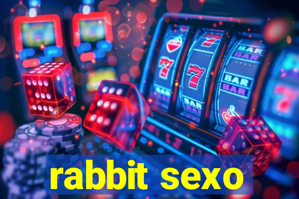 rabbit sexo