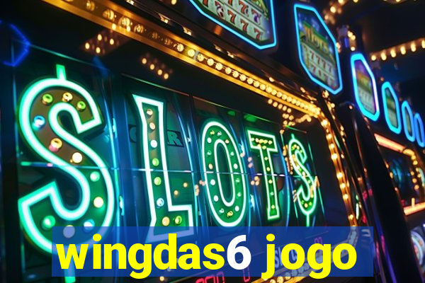 wingdas6 jogo