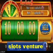 slots venture