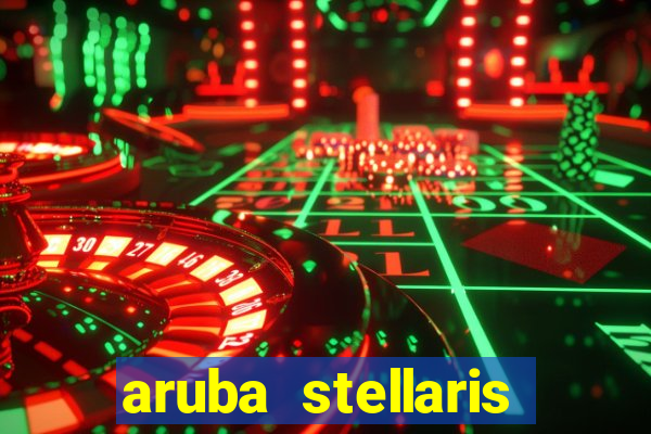 aruba stellaris casino marriott