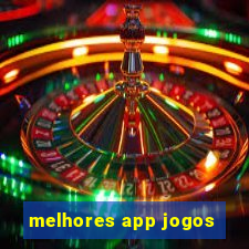 melhores app jogos