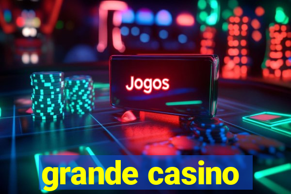 grande casino