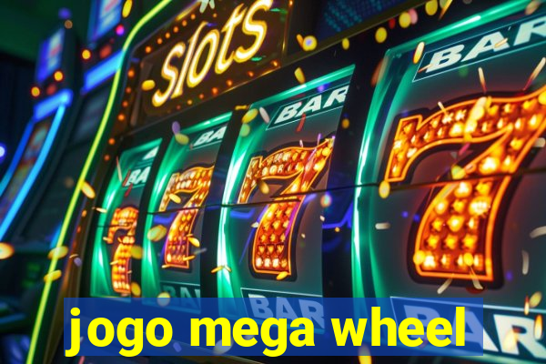 jogo mega wheel