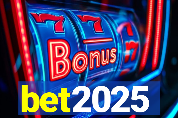 bet2025