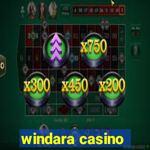 windara casino