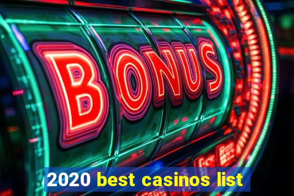 2020 best casinos list