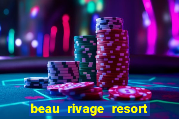 beau rivage resort & casino biloxi