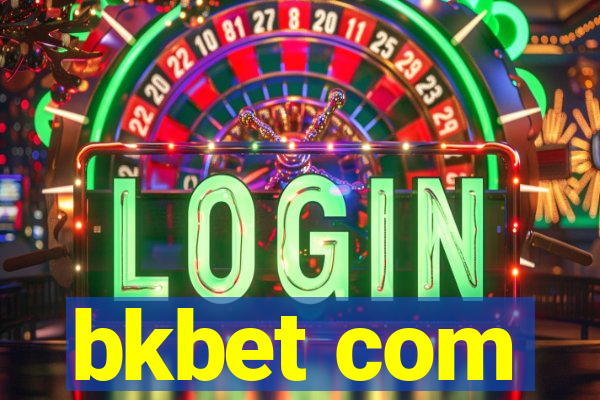 bkbet com