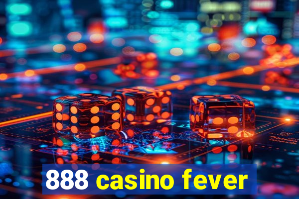 888 casino fever