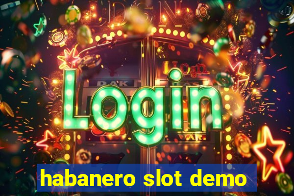 habanero slot demo