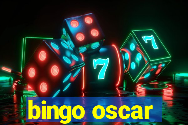 bingo oscar