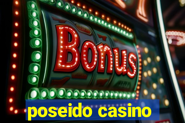 poseido casino