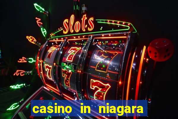 casino in niagara falls ontario canada