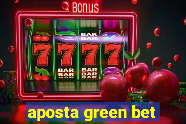 aposta green bet