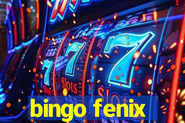 bingo fenix