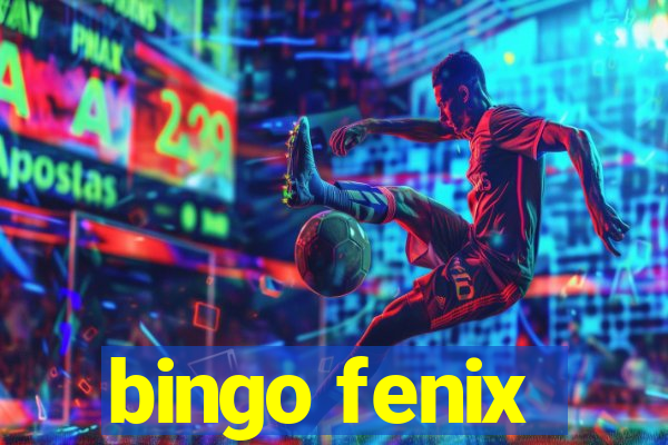 bingo fenix