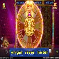 virgin river hotel casino mesquite nevada