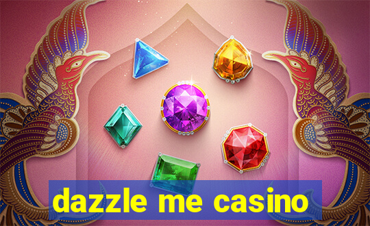 dazzle me casino