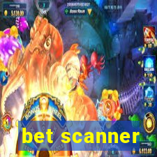 bet scanner