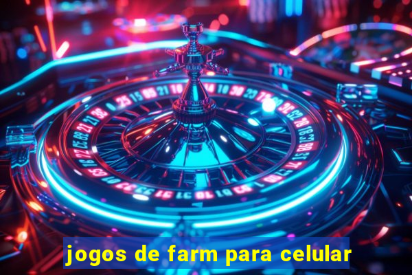 jogos de farm para celular