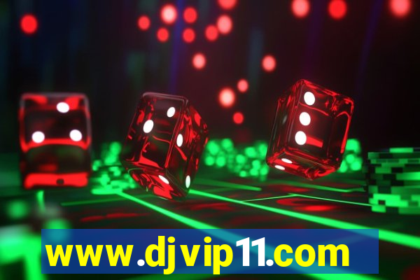 www.djvip11.com