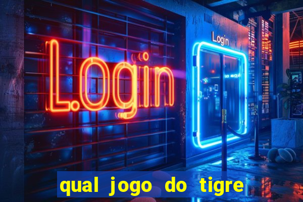 qual jogo do tigre ta pagando