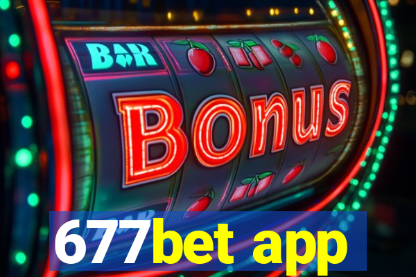 677bet app