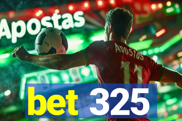 bet 325