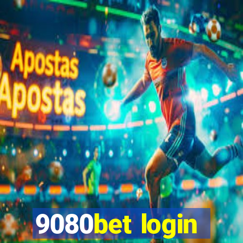 9080bet login