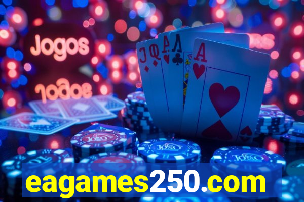 eagames250.com