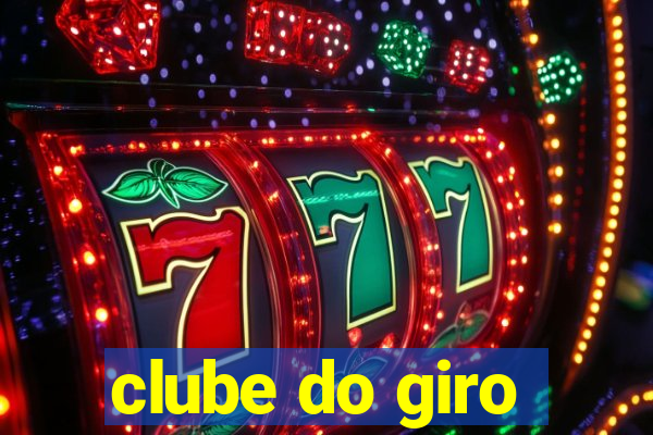 clube do giro