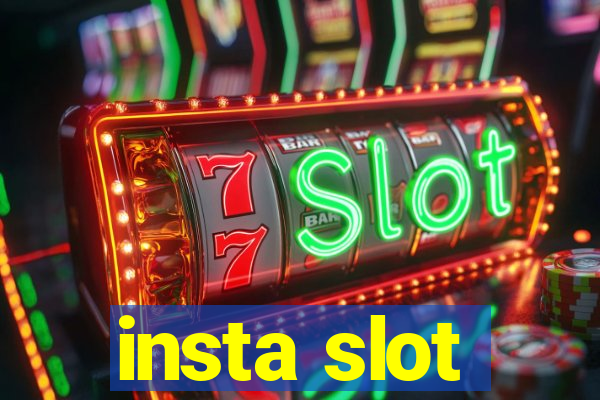 insta slot