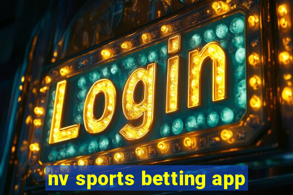 nv sports betting app