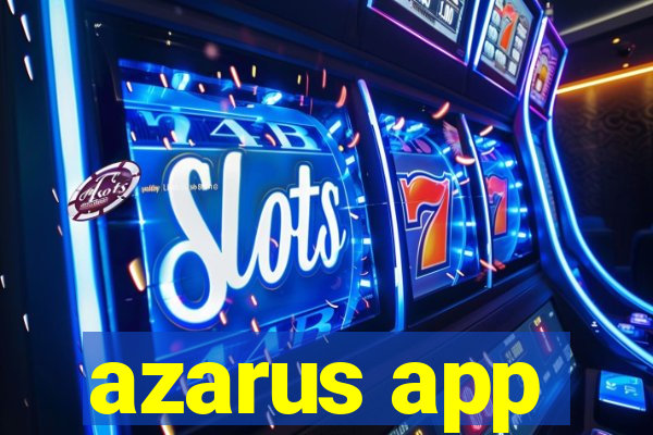 azarus app