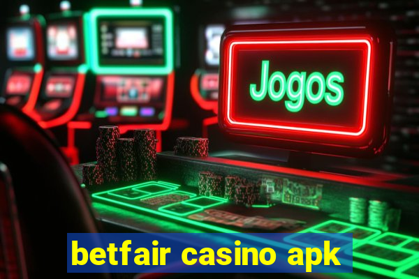 betfair casino apk