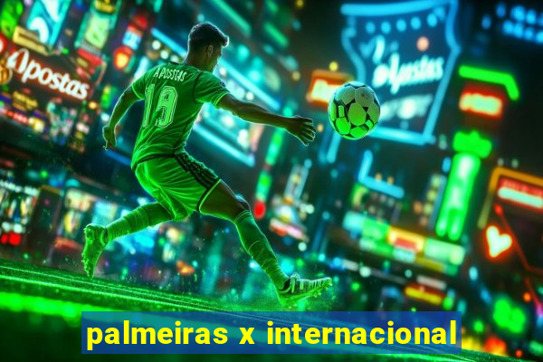 palmeiras x internacional