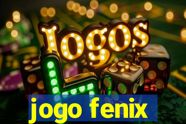 jogo fenix