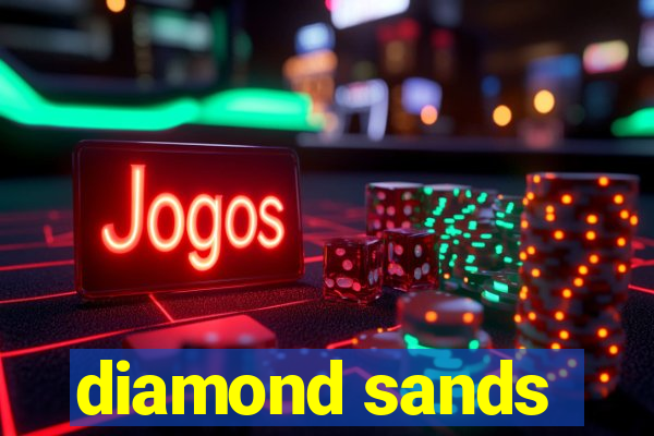 diamond sands