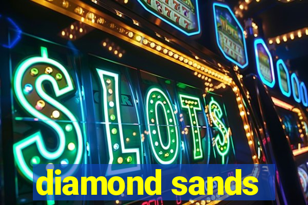 diamond sands