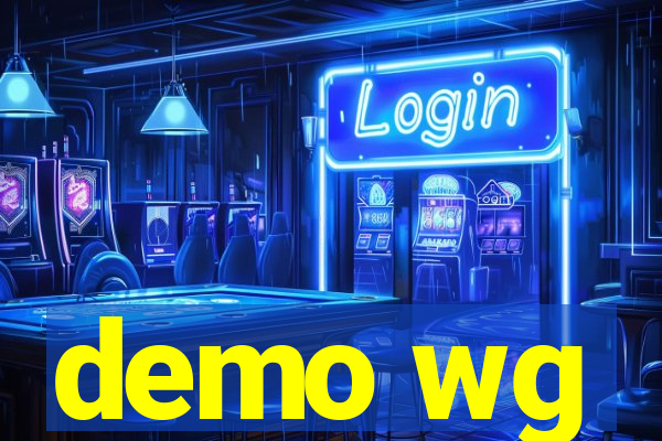 demo wg