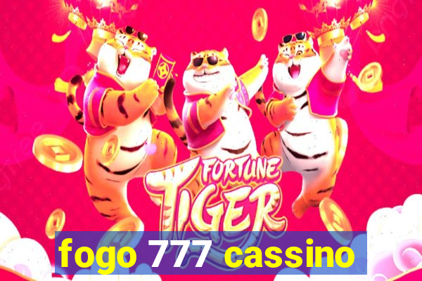 fogo 777 cassino