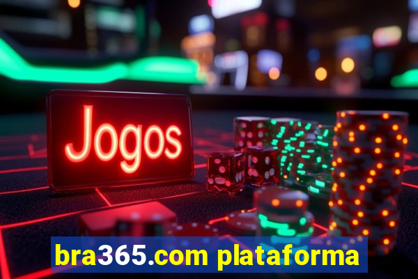 bra365.com plataforma