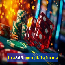 bra365.com plataforma