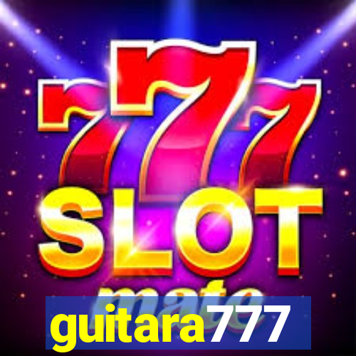 guitara777